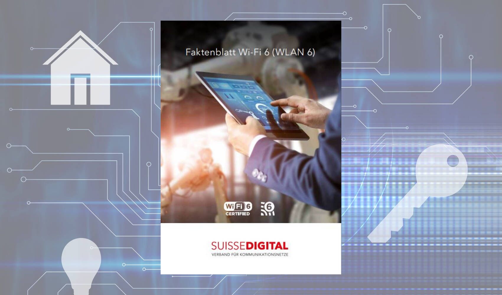 Faktenblatt Wi-Fi 6 von Suissedigital