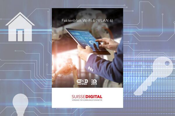 Faktenblatt Wi-Fi 6 von Suissedigital